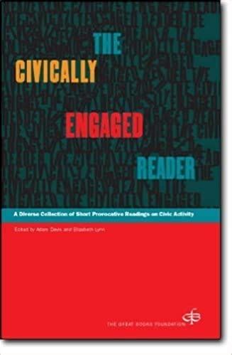 The Civically Engaged Reader. . The civically engaged reader free pdf